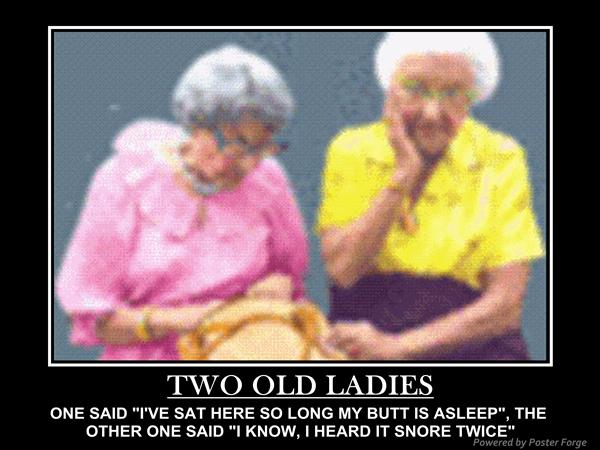 TWO OLD LADIES - Picture | eBaum's World