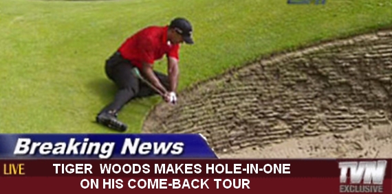 TIGER WOODS MAKES A HOLE-IN-ONE