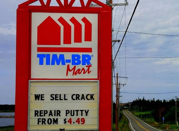 A hardware store in Nova Scotia is well known for witty use of readerboards.