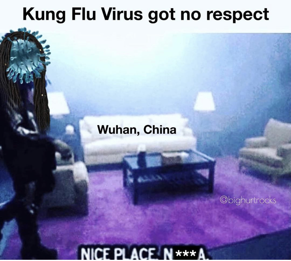 moshi moshi hai doppio desu - Kung Flu Virus got no respect Wuhan, China Nice Place N A