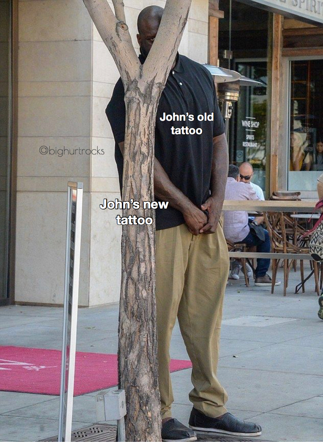 shaq hiding behind a tree - John's old tattoo Vo bighurtrocks John's new tattoo