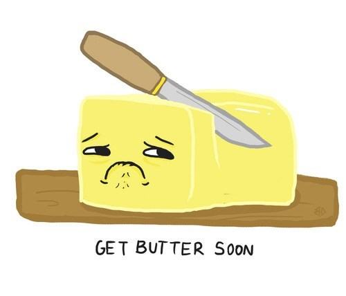 pun funny puns get well - Get Butter Soon