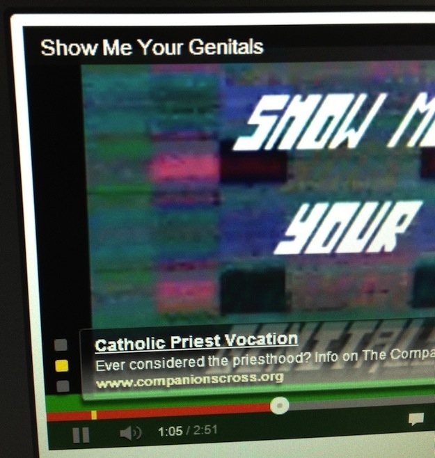 youtube ad coincidental ads - Show Me Your Genitals Catholic Priest Vocation Ever considered the priesthood? Info on The Compa