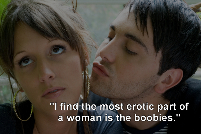 photo caption - "I find the most erotic part of a woman is the boobies."