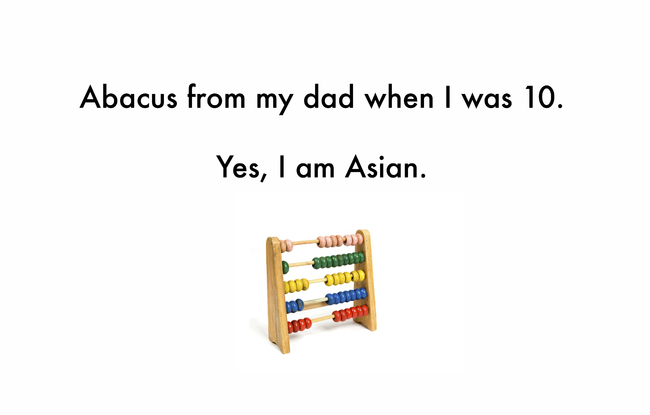 angle - Abacus from my dad when I was 10. Yes, I am Asian. Seeds 1113 3900019