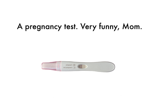 health & beauty - A pregnancy test. Very funny, Mom. pregat Cid