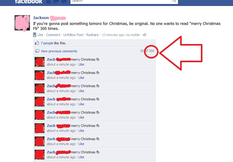 funny christmas posts - Tacebook Search Jackson If you're gonna post something tomoro for Christmas, be original. No one wants to read "merry Christmas Fb" 300 times. Comment. Un Post Re. 13 minutes ago via mobile 7 people this. View previous 50 of 300 Za
