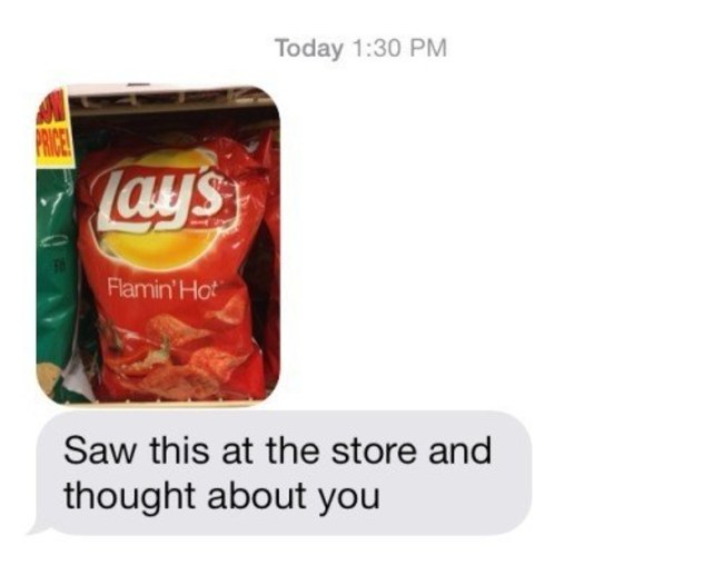 bae is not texting - Today Lay's Flamin' Hot Saw this at the store and thought about you