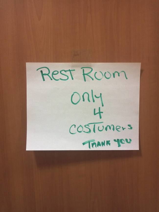 sign - Rest Room Only Costumers Thank you