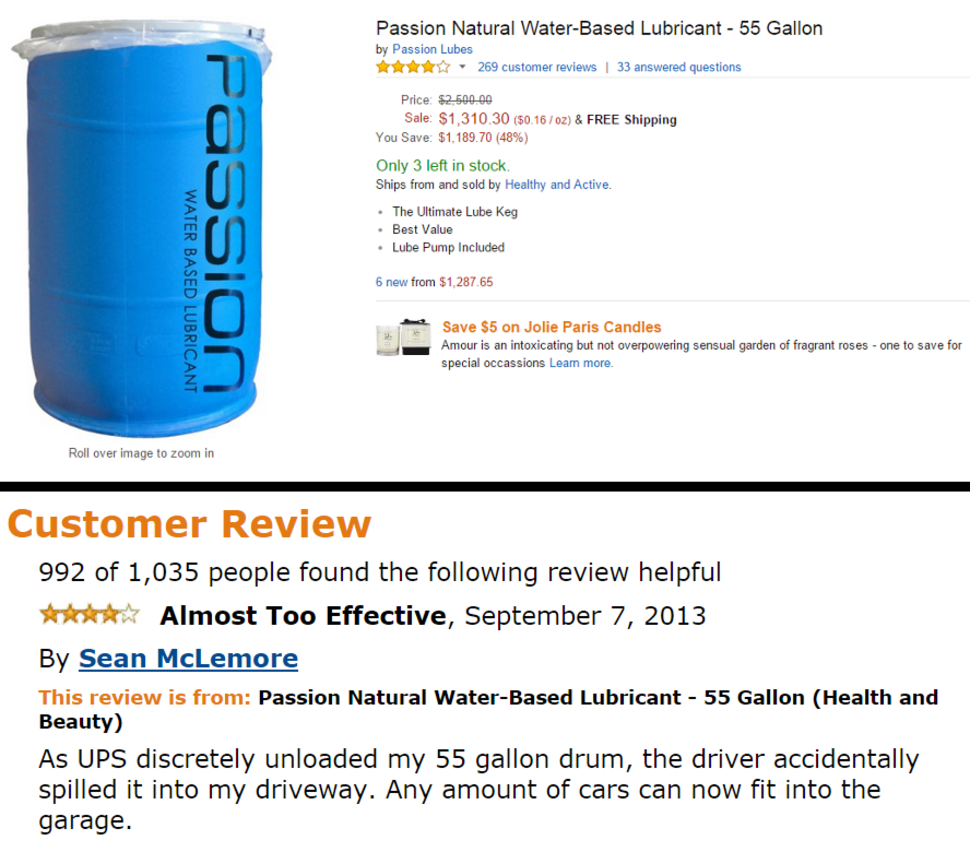 amazon reviews - material - Passion Natural WaterBased Lubricant 55 Gallon by Passion tubes 269 customer reviews 33 answered questions Price $ 0.00 Sale $1,310 301016 You Save St. 189.70 40% & Free Shipping Only 3 left in stock Ships from and sold by Heal