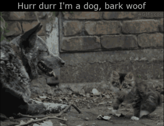 hurr durr im a dog bark woof - Hurr durr I'm a dog, bark woof 4GIFS.Com