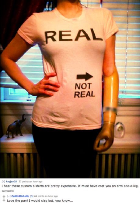 caitlin michelle one arm - Real Not Real kayjay25 27 points an hour age I hear these custom tshirts are pretty expensive. It must have cost you an arm andoleg. perman Caitlin Michelle 15 points a tour Love the pun! I would clap but, you know...