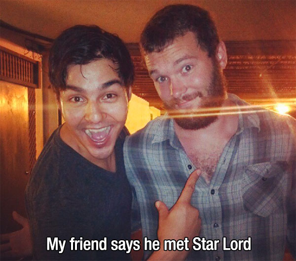 mistaken celebrities - My friend says he met Star Lord