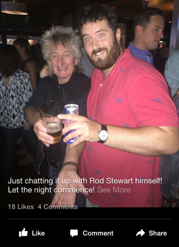 people think they with celebs - Just chatting it up with Rod Stewart himself! Let the night commence! See More 18 4 Comment