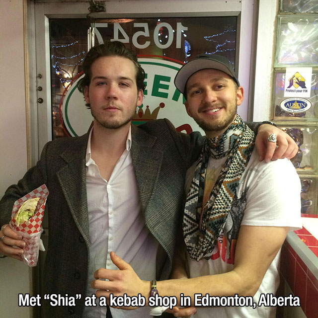 Celebrity - Protect your Pin Austin Met Shia" at a kebab shop in Edmonton, Alberta