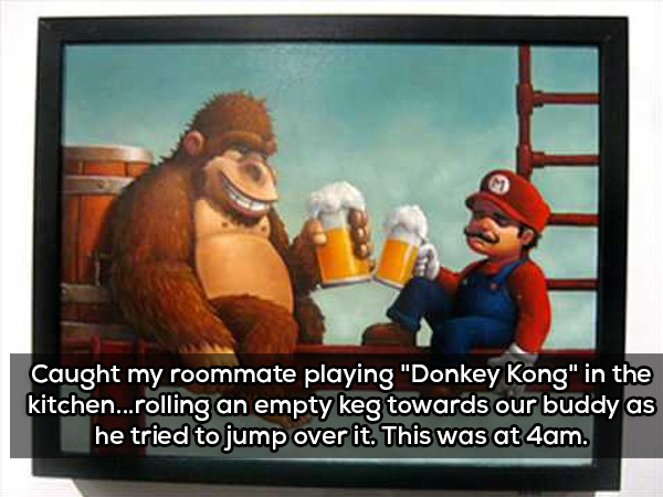 The Weirdest Stuff That People Caught Their Roommates Doing