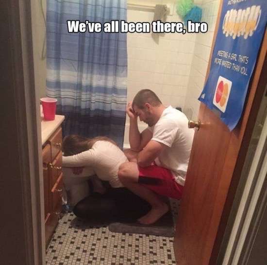 weekend ass - We've all been there, bro Et Agr Thts Aurreo .