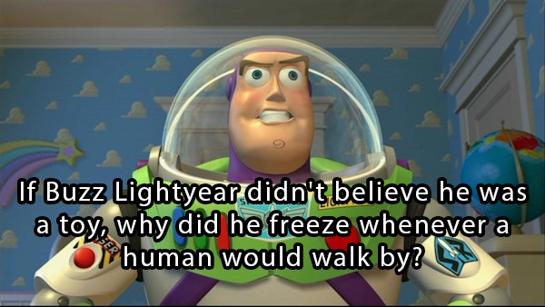 buzz lightyear toy story - If Buzz Lightyear didn't believe he was a toy, why did he freeze whenever a Shuman would walk by? 3