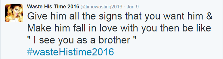 18 Tweets From The #WasteHisTime2016 Hashtag
