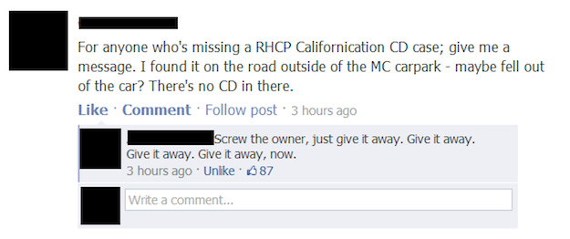 diagram - For anyone who's missing a Rhcp Californication Cd case; give me a message. I found it on the road outside of the Mc carpark maybe fell out of the car? There's no Cd in there. Comment . post. 3 hours ago Screw the owner, just give it away. Give 