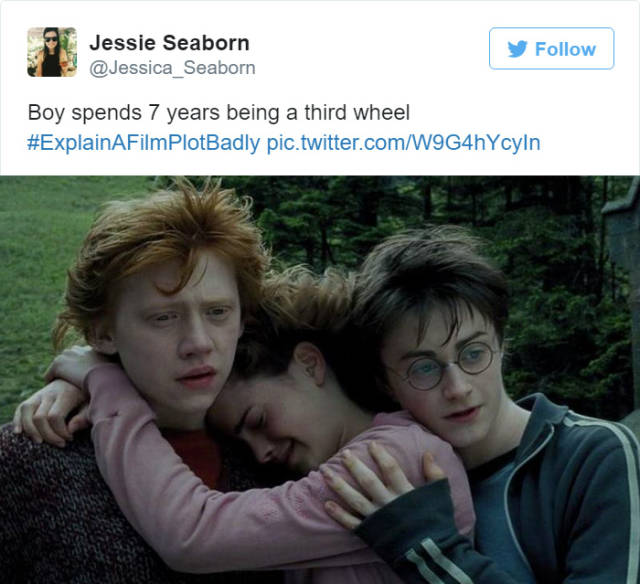 explain a film plot badly - Jessie Seaborn Boy spends 7 years being a third wheel pic.twitter.comW9G4hYcyln