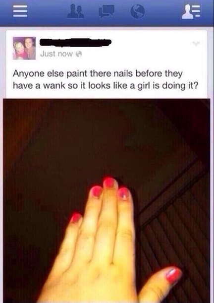 guy living in 3017 meme - Just now Anyone else paint there nails before they have a wank so it looks a girl is doing it?
