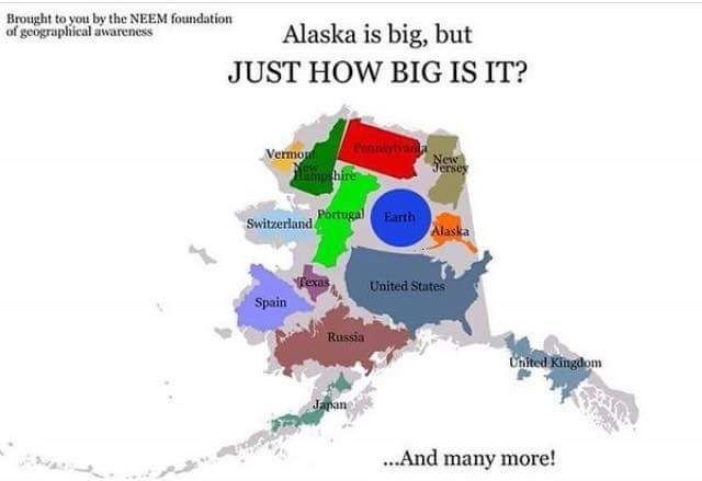 just how big is alaska - Brought to you by the Neem foundation of geographical awareness Alaska is big, but Just How Big Is It? Mahala Vermont meshire Switzerland ortugal Earth Texas United States Spain Russia Chited Kingdom ...And many more!