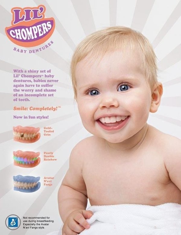 lil chompers - Lil Chompers Baby Dent Ntures With a shiny set of Lil' Chompers baby dentures, babies never again have to suffer the worry and shame of an incomplete set of teeth. Smile Completely!" Now in fun styles Gold Tooled Grin Party Double Rainbow N
