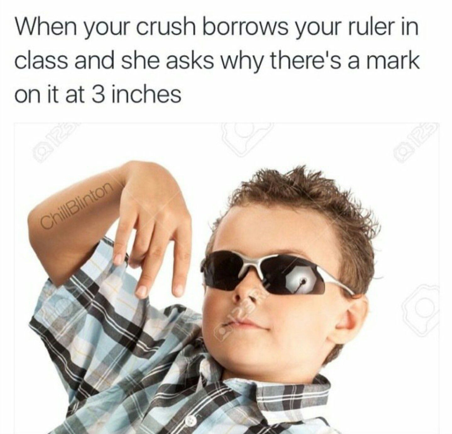 cool sunglasses kid - When your crush borrows your ruler in class and she asks why there's a mark on it at 3 inches ChillBlinton