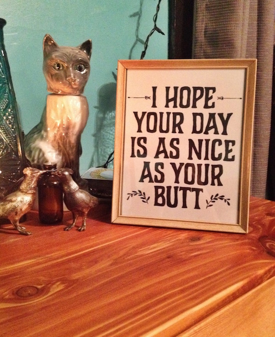 hope your day is as nice - I Hope Your Day Is As Nice As Your 7 Butt