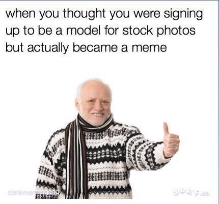 easy peasy lemon squeezy meme - when you thought you were signing up to be a model for stock photos but actually became a meme Wura
