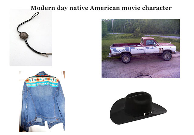 native american in hollywood starter pack - Modern day native American movie character