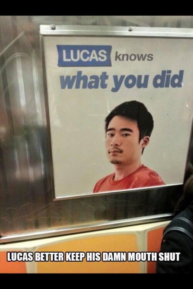 lucas better keep his mouth shut - Lucas knows what you did Lucas Better Keep His Damn Mouth Shut