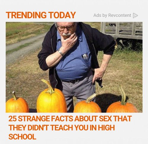 pumpkin - Trending Today Ads by Revcontent 25 Strange Facts About Sex That They Didnt Teach You In High School