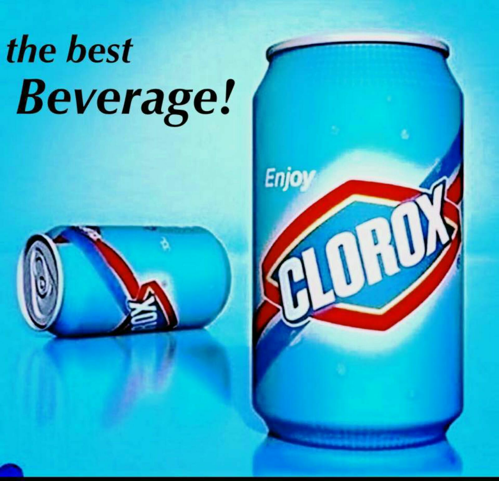 clorox - the best Beverage! Enjoy Co Clorox