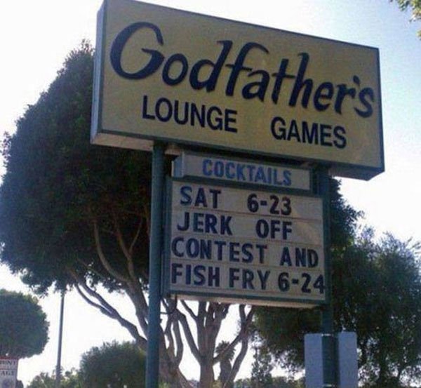 street sign - Godfather's Lounge Games Cocktails Sat 623 Jerk Off Contest And Fish Fry 624