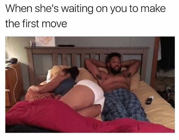 photo caption - When she's waiting on you to make the first move