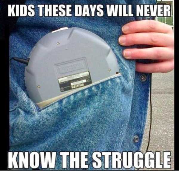 The struggle was real style meme about the 90's problem of your discman not fitting into your denim jacket pocket.