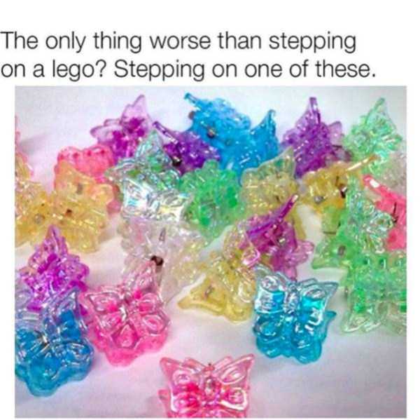 Meme about the pain of stepping on a butterfly micro hair clip being as bad or worse than a lego