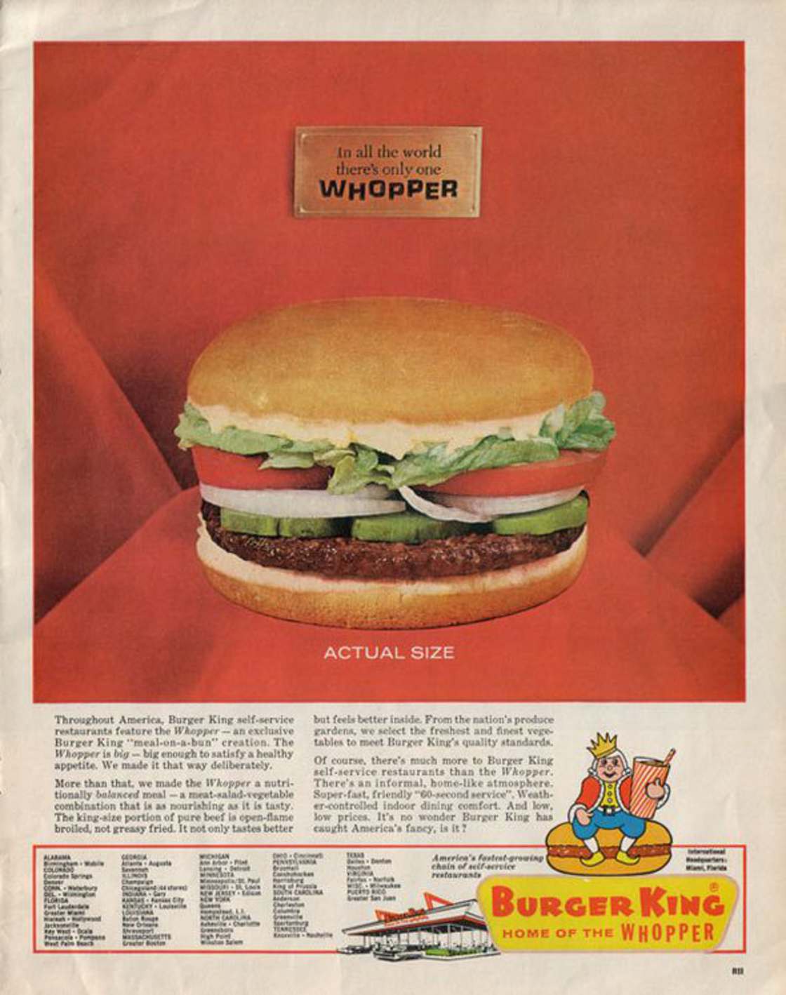 random vintage fast food ads - In all the world there's only one Whopper Actual Size Throughout America, Burger King selfservice restaurants feature the Whopper an exclusive Burger King mealonabun" creation. The Whopper is big big enough to satisfy a heal