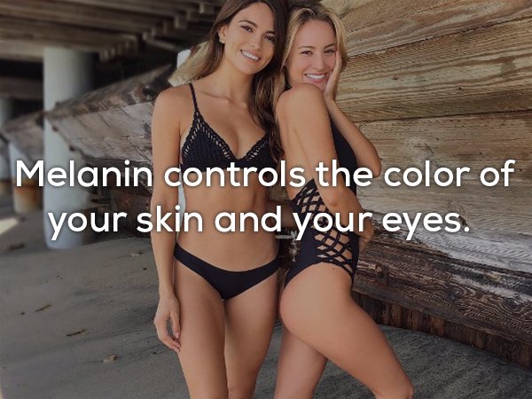 lingerie - Melanin controls the color of your skin and your eyes.