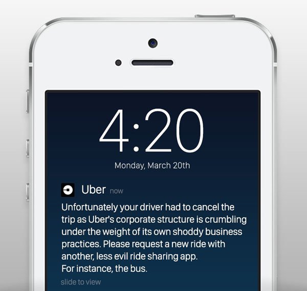 smartphone - .. Monday, March 20th Uber now Unfortunately your driver had to cancel the trip as Uber's corporate structure is crumbling under the weight of its own shoddy business practices. Please request a new ride with another, less evil ride sharing a