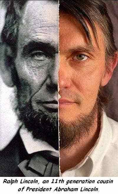 ralph lincoln - Ralph Lincoln, an 11th generation cousin of President Abraham Lincoln