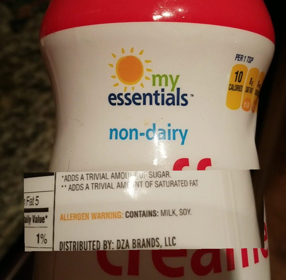 random pic my essentials - my essentials nondairy Adds A Trivial Amoureusugar Adds A Trivial Ament Of Saturated Fat Allergen Warning Contains Milk, Soy. Distributed By Dza Brands, Llc Tv