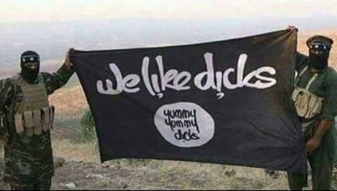 ISIS holding up a flag that has been photoshopped to say We Like Dicks.
