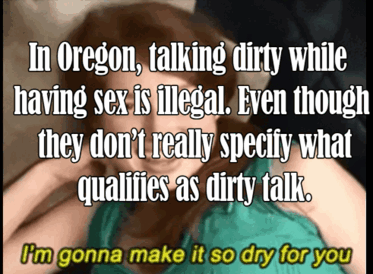 brückenstadl mayrhofen - In Oregon, talking dirty while having sex is illegal. Even though they don't really specify what qualifies as dirty talk I'm gonna make it so dry for you