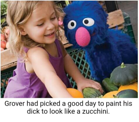 stuffed toy - Va Grover had picked a good day to paint his dick to look a zucchini.