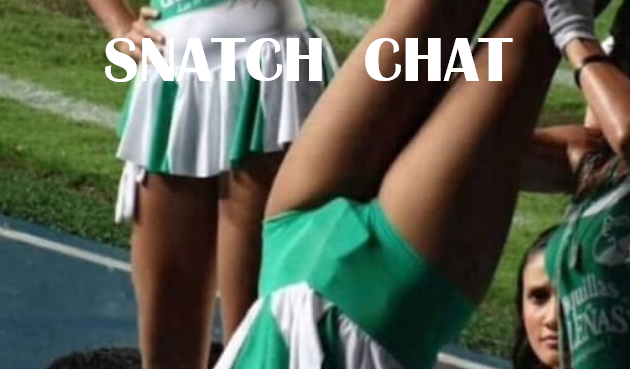 thigh - Snatch Chat