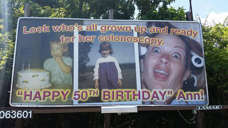 banner - Look who's all grown up and ready for her colonoscopy. Happy 50TH Birthday Ann! A