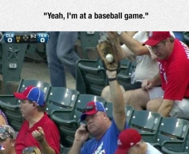 baseball game meme - "Yeah, I'm at a baseball game."